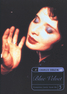 Blue Velvet: A Bloomsbury Movie Guide