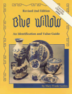 Blue Willow Identification and Value Guide