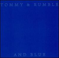 Blue - Tommy & Rumble