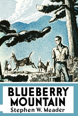 Blueberry Mountain - Meader, Stephen W