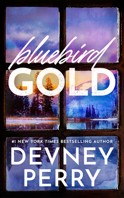 Bluebird Gold - Perry, Devney
