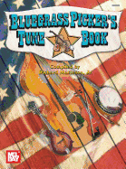 Bluegrass Picker's Tune Book
