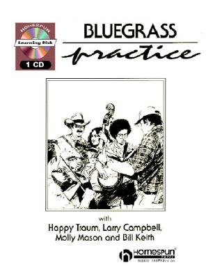 Bluegrass Practice Session - Traum, Happy, and Campbell, Larry, and Mason, Molly