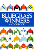 Bluegrass Winners: A Cookbook