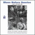 Blues Before Sunrise Live, Vol. 1