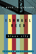 Blues City: A Walk in Oakland