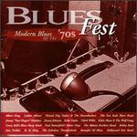 Blues Fest: Modern Blues of the '70s