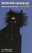 Blues for a Black Cat and Other Stories