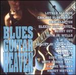 Blues Guitar Heaven, Vol. 2