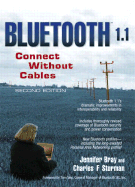 Bluetooth 1.1: Connect Without Cables