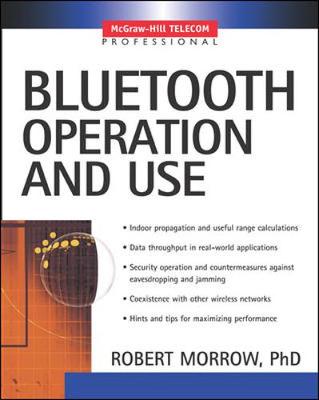 Bluetooth: Operation and Use - Morrow, Robert