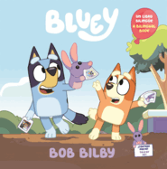 Bluey: Bob Bilby