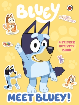 Bluey: Meet Bluey! Sticker Activity Book - Bluey