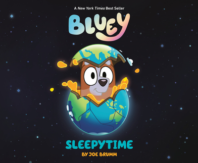 Bluey: Sleepytime - Brumm, Joe