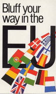 Bluffer's Guide to the EU