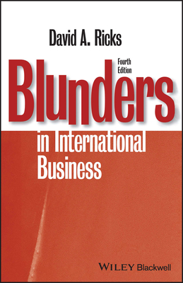 Blunders in International Business - Ricks, David A