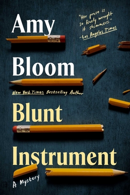 Blunt Instrument - Bloom, Amy