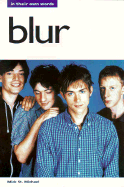 Blur: In Their Own Words