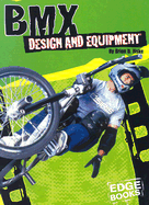 BMX Design and Equipment