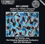 Bo Linde: Sinfonia; Violin Concerto