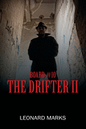 Board #10: The Drifter II