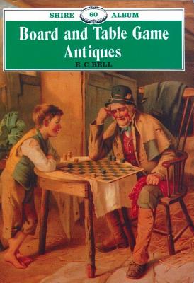 Board and Table Game Antiques - Bell, R C, Mrs.