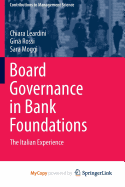 Board Governance in Bank Foundations: The Italian Experience