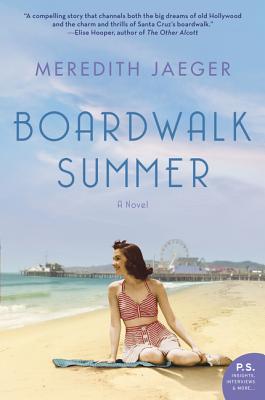 Boardwalk Summer - Jaeger, Meredith
