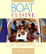 Boat Cuisine: An Introduction Guide - Raper, June, and Smith, Delia (Introduction by)