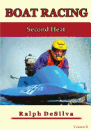 Boat Racing: The Second Heat