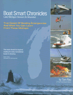 Boat Smart Chronicles: Lake Michigan Devours Its Wounded