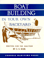 Boatbuilding in Your Own Backyard