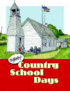 Bob Artley's Country School Days
