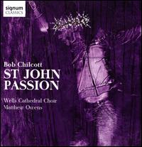 Bob Chilcott: St. John Passion - Chaconne Brass (brass ensemble); Darren Jeffery (bass baritone); Ed Lyon (tenor); Jonathan Vaughn (organ);...