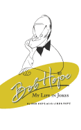 Bob Hope: My Life in Jokes