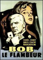 Bob le Flambeur