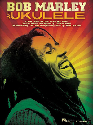 Bob Marley for Ukulele - Marley, Bob (Composer)
