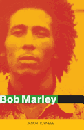Bob Marley: Herald of a Postcolonial World?