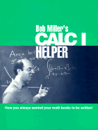 Bob Miller's Calc I Helper