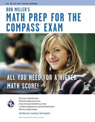 Bob Miller's Math Prep for the Compass Exam - Miller, Bob, Mr.