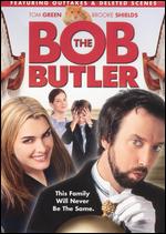 Bob the Butler - Gary Sinyor