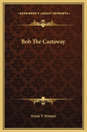 Bob the Castaway