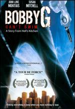 Bobby G. Can't Swim