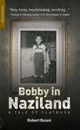 Bobby in Naziland: A Tale of Flatbush