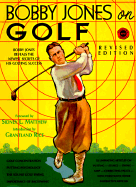 Bobby Jones on Golf