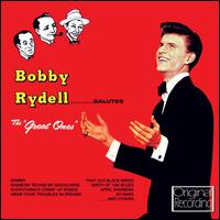 Bobby Rydell Salutes the Great Ones - Bobby Rydell