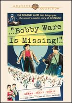 Bobby Ware Is Missing - Thomas Carr