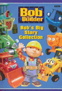 Bob's Big Story Collection