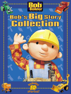 Bob's Big Story Collection
