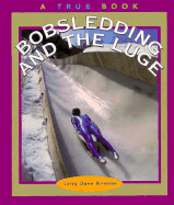 Bobsledding and the Luge